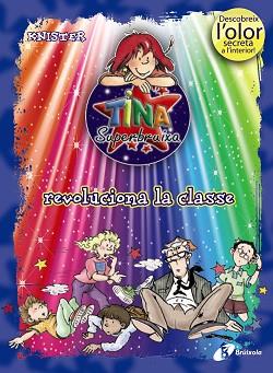 TINA SUPERBRUIXA REVOLUCIONA LA CLASSE (ED. COLOR) | 9788499061405 | -