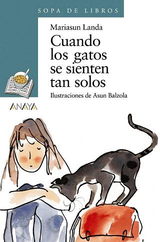 CUANDO LOS GATOS SE SIENTEN SOLOS | 9788420784601 | LANDA ETXEBESTE, MARIASUN