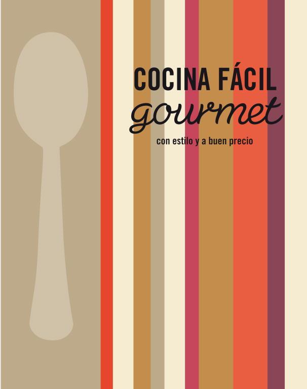 COCINA FACIL...GOURMET | 9788425345937