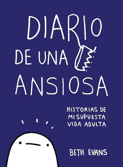 DIARIO DE UNA ANSIOSA | 9788417247010 | EVANS, BETH