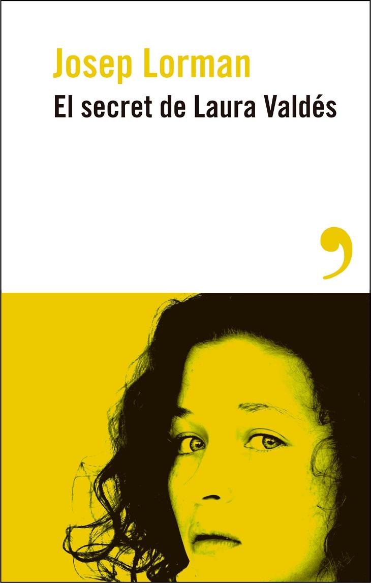 EL SECRET DE LAURA VALDES | 9788410455276 | LORMAN, JOSEP
