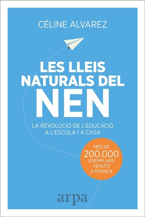 LES LLEIS NATURALS DEL NEN | 9788416601455 | ALVAREZ, CÉLINE