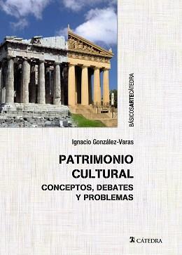 PATRIMONIO CULTURAL | 9788437634173 | GONZÁLEZ-VARAS, IGNACIO