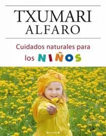 SOLUCIONES NATURALES PARA SALUD NIÑOS | 9788466634229 | ALFARO,TXUMARI