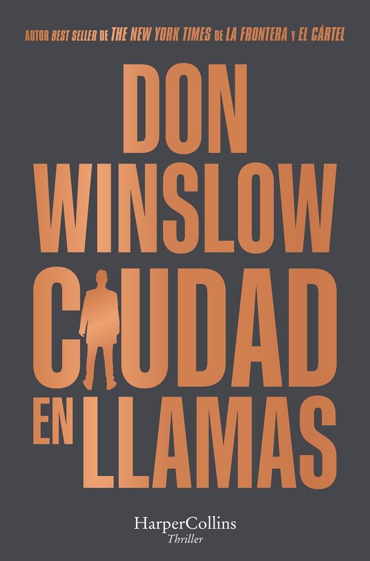 CIUDAD EN LLAMAS | 9788418623776 | , DON WINSLOW