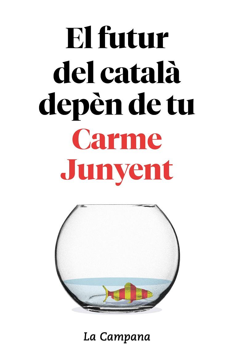 EL FUTUR DEL CATALÀ DEPÈN DE TU | 9788416863754 | JUNYENT, CARME/ZABALLA, BEL