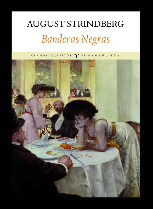 BANDERAS NEGRAS | 9788496601871 | AUGUST STRINDBERG