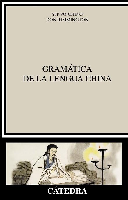 GRAMÁTICA DE LA LENGUA CHINA | 9788437634272 | YIP, PO-CHING/RIMMINGTON, DON