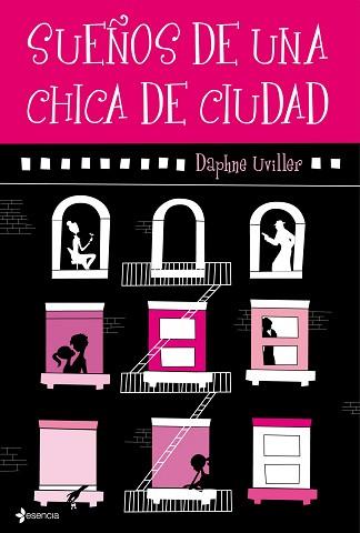 SUEÑOS DE UNA CHICA DE CIUDAD | 9788408094753 | DAPHNE UVILLER