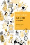 MINDFULNESS PARA PADRES Y MADRES | 9780857628183 | GUILLMAN, CLAIRE