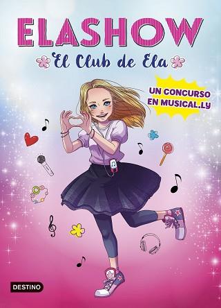 ELASHOW. UN CONCURSO EN MUSICAL.LY | 9788408185710 | MARTíNEZ, ELAIA
