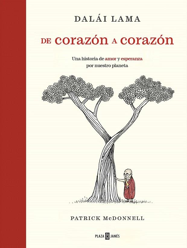 DE CORAZÓN A CORAZÓN | 9788401030932 | MCDONNELL, PATRICK / LAMA, DALÁI