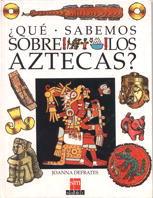QUE SABEMOS SOBRE LOS AZTECAS? | 9788434839274 | DEFRATES JOANNA