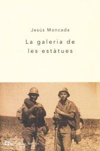 GALERIA DE LES ESTATUES | 9788482645049 | MONCADA, JESUS