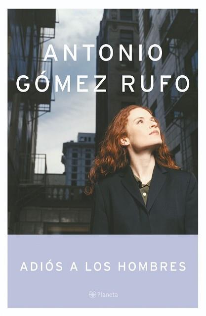 ADIOS A LOS HOMBRES | 9788408053682 | GOMEZ RUFO, ANTONIO