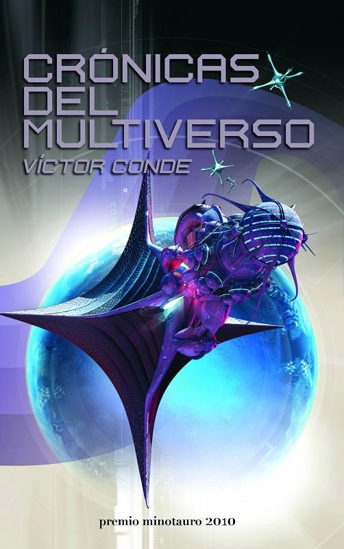 CRONICAS DEL MULTIVERSO | 9788445077733 | CONDE, VICTOR