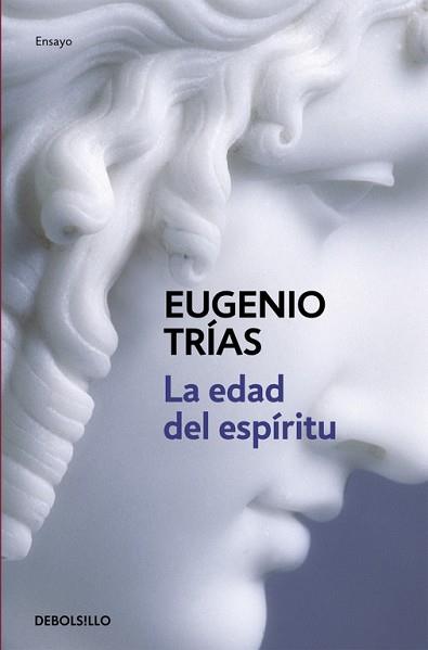 LA EDAD DEL ESPIRITU | 9788483460283 | TRIAS, EUGENIO