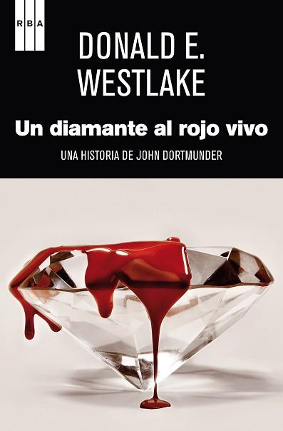 UN DIAMANTE AL ROJO VIVO | 9788490062296 | WESTLAKE , DONALD E.