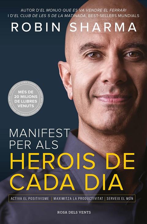 MANIFEST PER ALS HEROIS DE CADA DIA | 9788417627645 | SHARMA, ROBIN