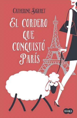 EL CORDERO QUE CONQUISTÓ PARÍS | 9788483658246 | SIGURET,CATHERINE