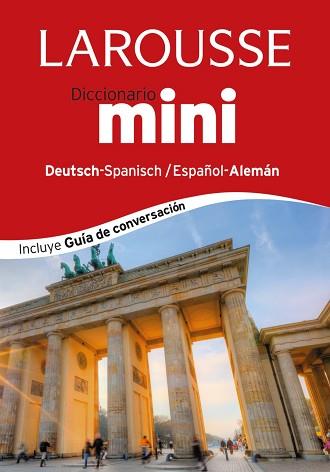 DICCIONARIO MINI ESPAÑOL-ALEMÁN / DEUTSH-SPANISCH | 9788416124367 | LAROUSSE EDITORIAL