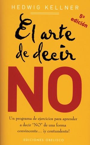 ARTE DE DECIR NO | 9788497772334 | KELLNER, HEDWIG
