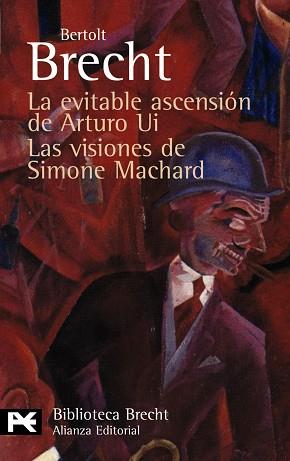 LA EVITABLE ASCENSIÓN DE ARTURO UI. LAS VISIONES DE SIMONE M | 9788420662787 | BRECHT, BERTOLT