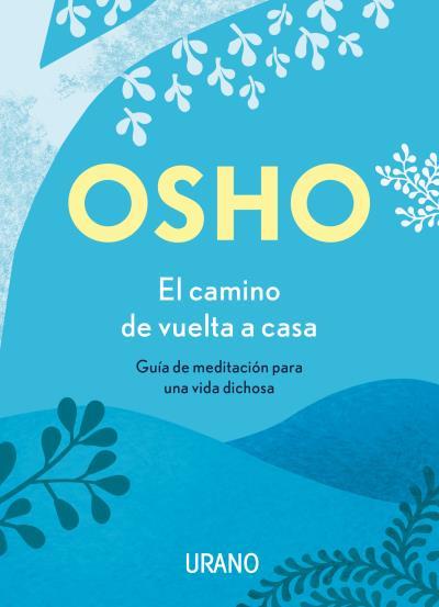 EL CAMINO DE VUELTA A CASA | 9788417694180 | OSHO