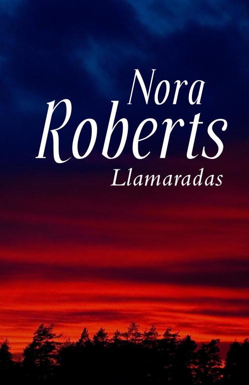 LLAMARADAS | 9788401384295 | ROBERTS,NORA