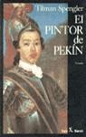 PINTOR DE PEKIN, EL | 9788432247125 | TILMAN SPENGLER