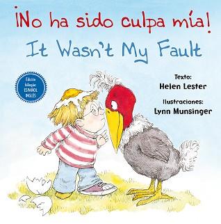 ¡NO HA SIDO CULPA MÍA! IT WASN'T MY FAULT! | 9788416648771 | LESTER, HELEN/MUNSINGER, LYNN