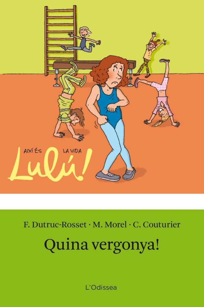 QUINA VERGONYA! | 9788499325637 | DUTRUC-ROSSET, FLORENCE [VER TITULOS]