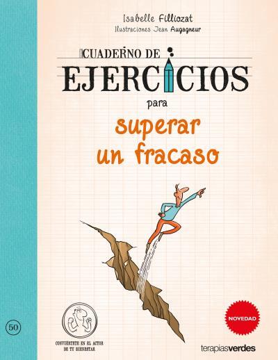 CUADERNO DE EJERCICIOS PARA SUPERAR UN FRACASO | 9788415612742 | FILLIOZAT, ISABELLE/AUGAGNEUR, JEAN