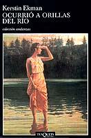 OCURRIO A ORILLAS DEL RIO | 9788483101537 | AKMAN KERSTIN