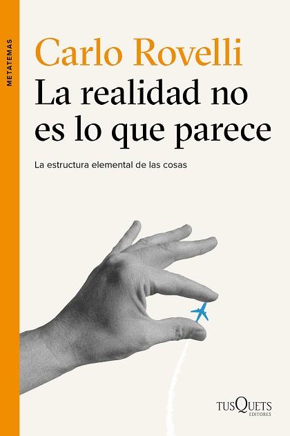 LA REALIDAD NO ES LO QUE PARECE | 9788490661901 | CARLO ROVELLI