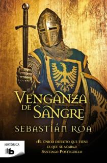VENGANZA DE SANGRE | 9788498726565 | ROA MESADO, SEBASTIAN