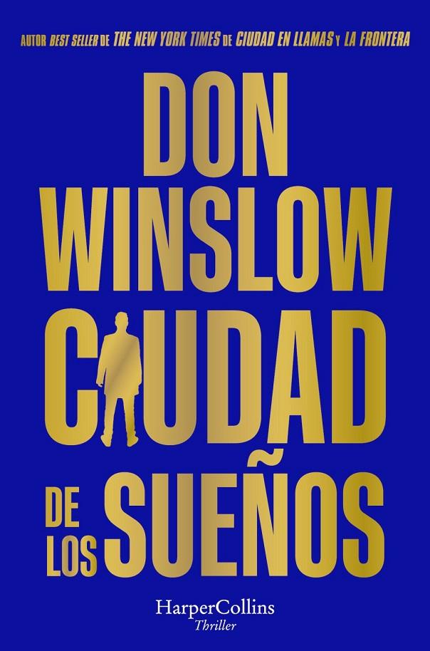 CIUDAD DE LOS SUEÑOS | 9788419809346 | , DON WINSLOW / WINSLOW, DON
