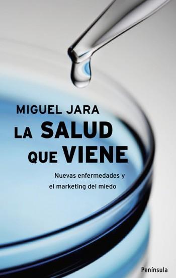 SALUD QUE VIENE | 9788483078693 | MIGUEL GONZALEZ JARA
