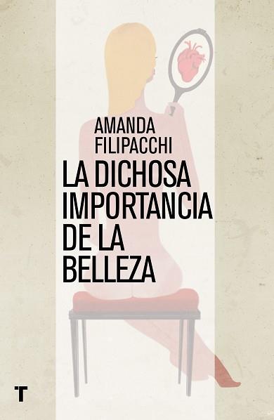 LA DICHOSA IMPORTANCIA DE LA BELLEZA | 9788416142187 | FILIPPACHI, AMANDA