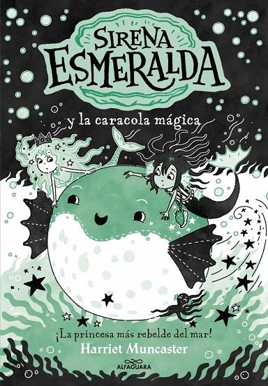 LA SIRENA ESMERALDA 5 - LA SIRENA ESMERALDA Y LA CARACOLA MÁGICA | 9788410190917 | MUNCASTER, HARRIET
