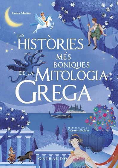 LES HISTÒRIES MÉS BELLES DE LA MITOLOGIA GREGA | 9788417127244 | MATTIA, LUISA