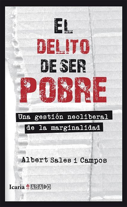 EL DELITO DE SER POBRE | 9788498885675 | SALES I CAMPOS, ALBERT