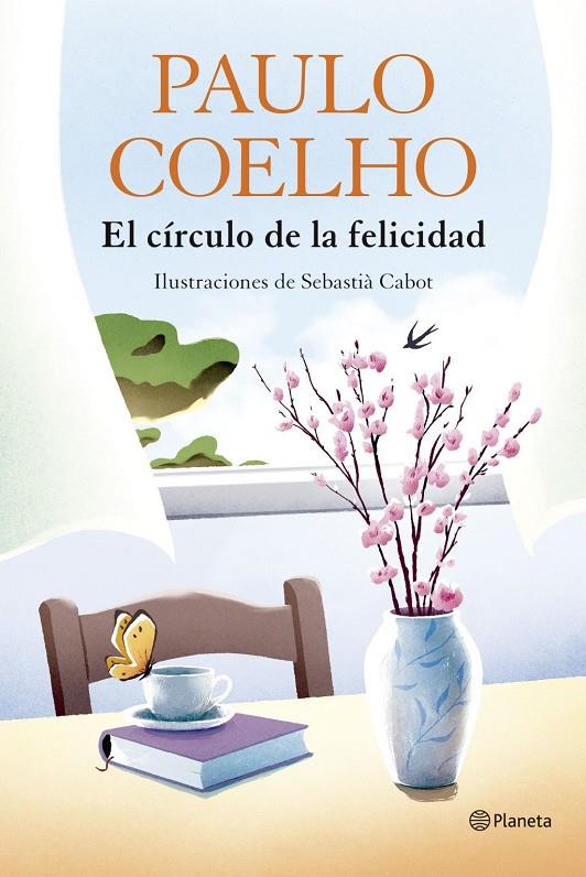 EL CÍRCULO DE LA FELICIDAD | 9788408324539 | COELHO, PAULO