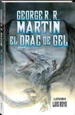 EL DRAC DE GEL | 9788490266267 | R. R. MARTIN, GEORGE