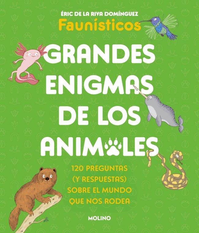 GRANDES ENIGMAS DE LOS ANIMALES (COLECCIÓN GRANDES ENIGMAS) | 9788427253698 | DE LA RIVA DOMÍNGUEZ (FAUNÍSTICOS), ÉRIC
