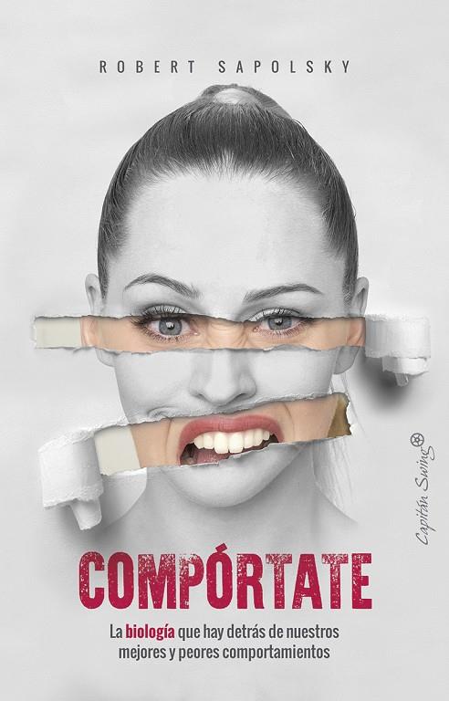 COMPÓRTATE | 9788494987991 | SAPOLSKY, ROBERT