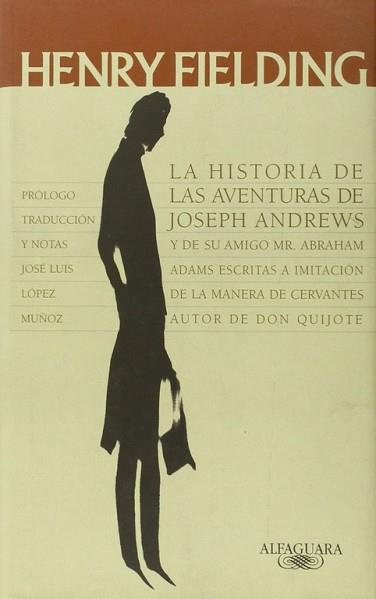 HISTORIA DE LAS AVENTURAS DE JOSEPH ANDREWS, LA | 9788420403106 | FIELDING, HENRY