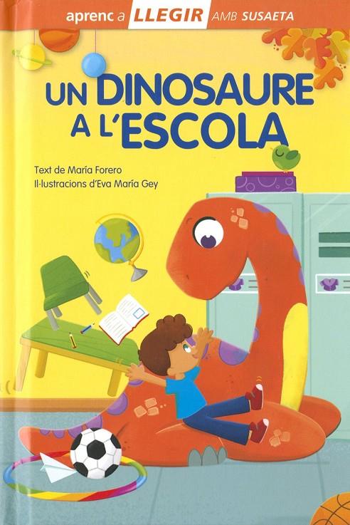 UN DINOSAURE A L?ESCOLA | 9788410846616 | FORERO, MARÍA
