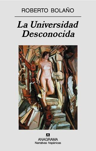 UNIVERSIDAD DESCONOCIDA | 9788433971449 | BOLAÑO,ROBERTO