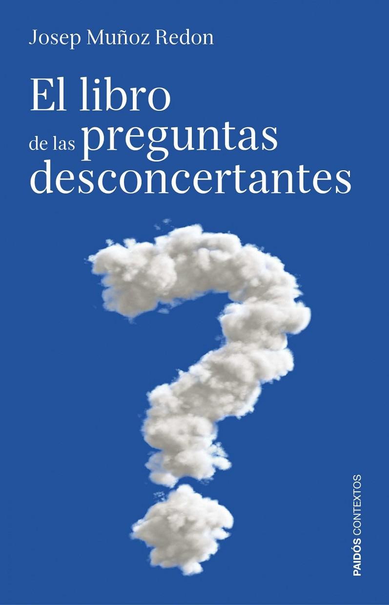 LIBRO DE LAS PREGUNTAS DESCONCERTANTES | 9788449307553 | JOSEP MUÑOZ